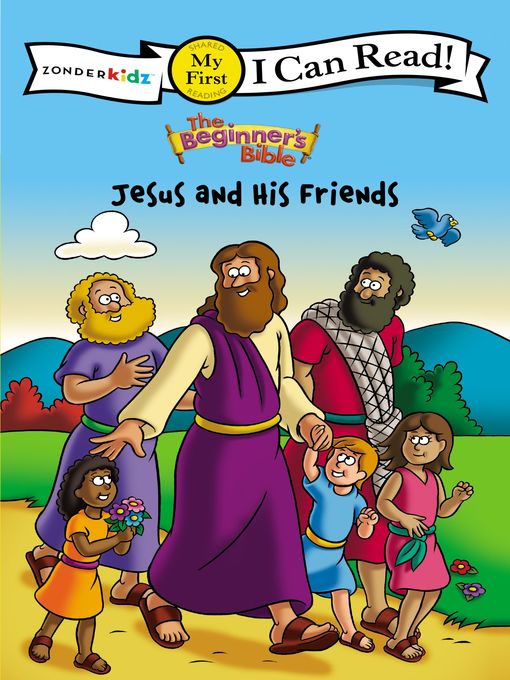 Title details for The Beginner's Bible Jesus and His Friends by Zondervan - Available